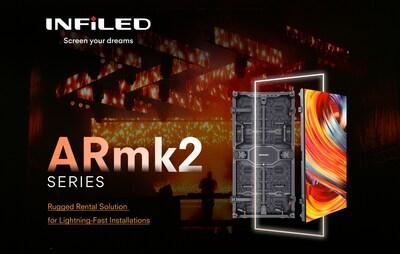 INFiLED Announces Continued Project Momentum for ARmk2 Rental LED Platform