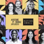 NationSwell Announces Inaugural 'A Future Possible' Awards